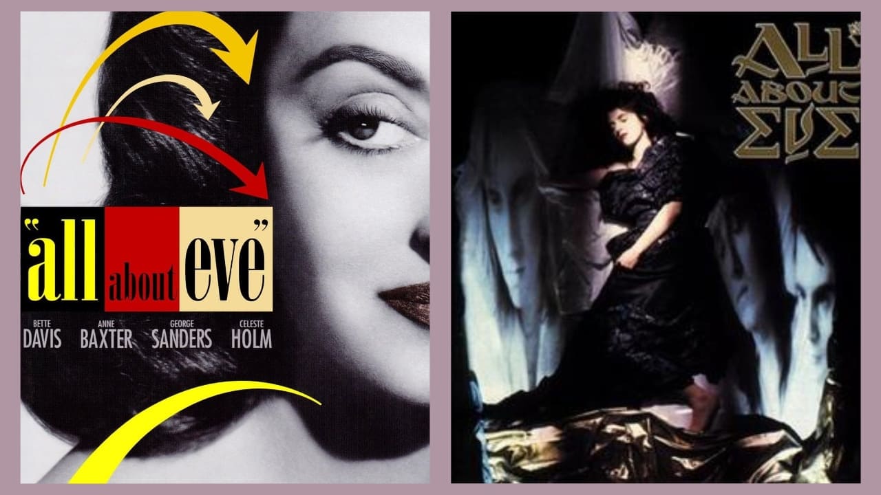 (L) All About Eve (movie) and (R) All About Eve (band)